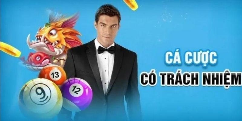 Lợi ích về việc tuân thủ chính sách chơi có trách nhiệm mới nhất